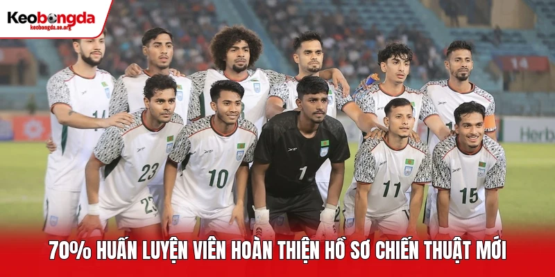 70% huấn luyện viên hoàn thiện hồ sơ chiến thuật mới