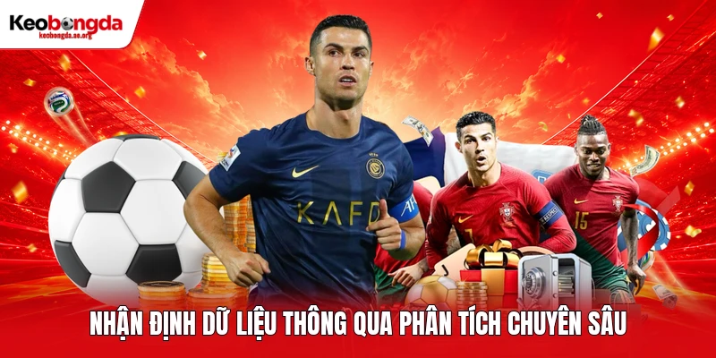 Nhận định dữ liệu thông qua phân tích chuyên sâu tại kèo bóng đá