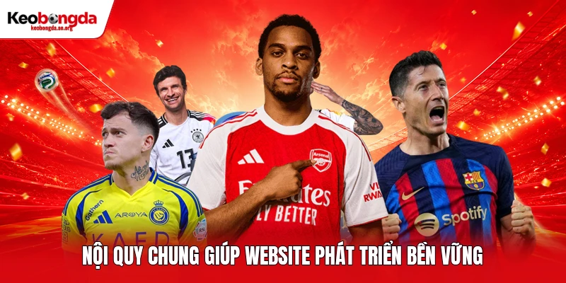 Nội quy chung giúp website phát triển bền vững