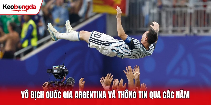 Vô địch quốc gia Argentina và thông tin qua các năm
