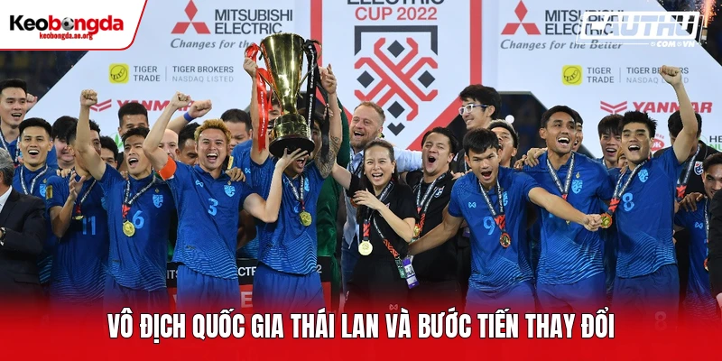 Vô địch quốc gia Thái Lan và bước tiến thay đổi